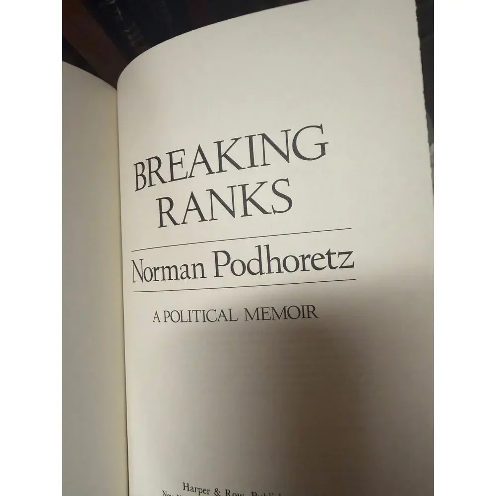 Breaking Ranks Norman Podhoretz 1979 First Edition HC‎ DJ